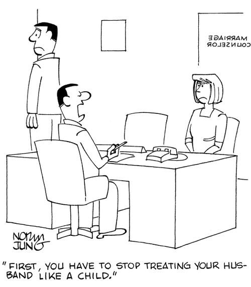 'First, you have to stop treating your husband like a child.'