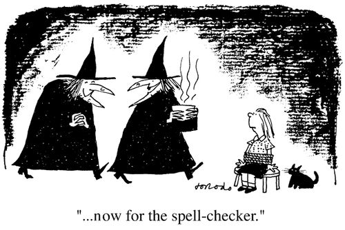 "now for the spell checker."