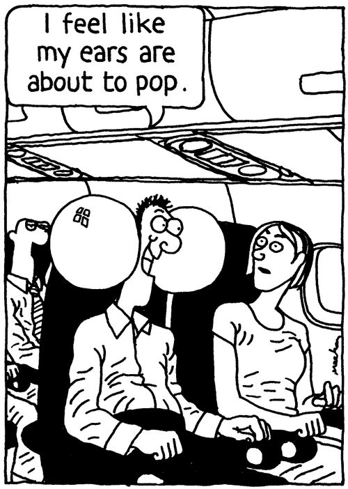 'I feel like my ears are about to pop.'