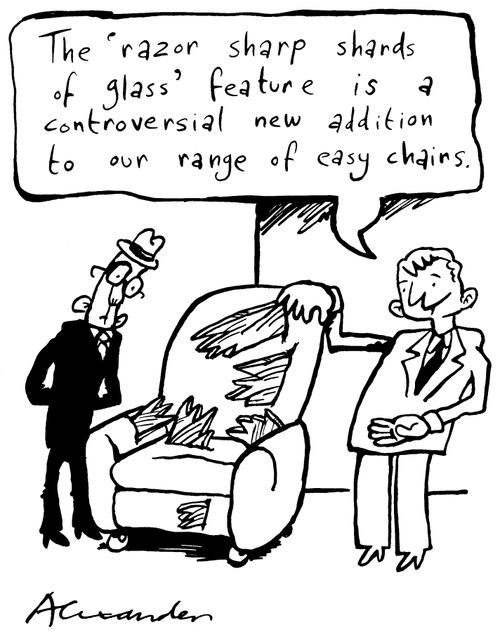 "The 'razor sharp shards of glass' feature is a controversial new addition to our range of easy chairs."