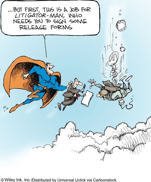 '...But first, this a job for litigator-man, who needs you to sign some release forms.'
