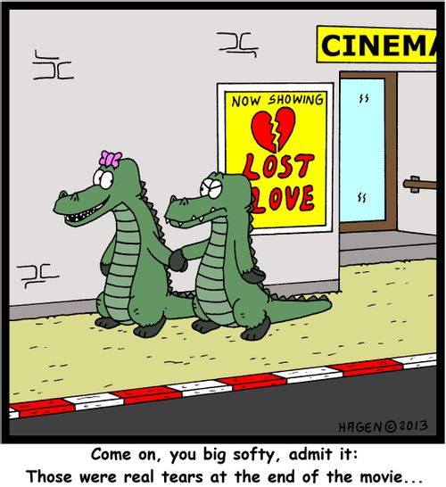 'Come on, you big softy, admit it: Those were real tears at the end of the movie...'