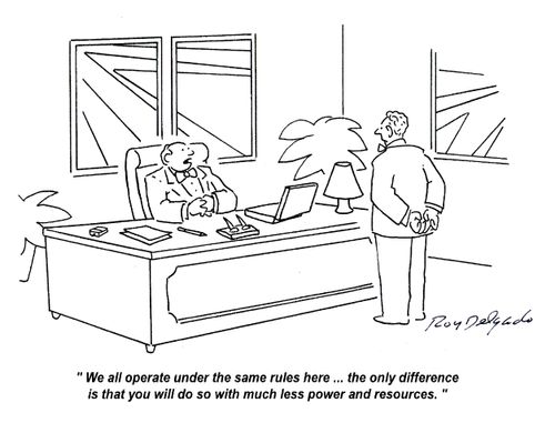 'We all operate the same rules here... the only difference is that you will do so with much less power and resources.'