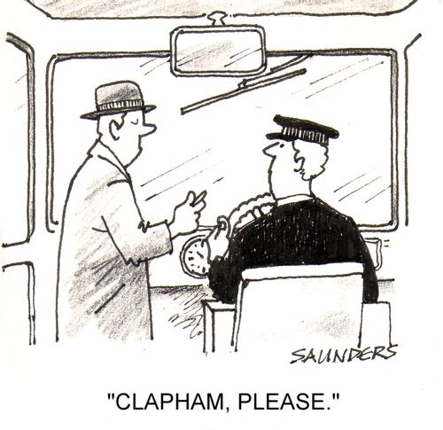 'Clapham, please.'