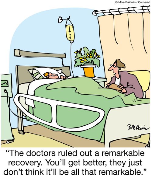 'The doctors ruled out a remarkable recovery. You'll get better, they just don't think it'll be all that remarkable.'