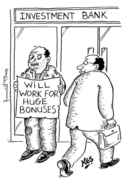 Man stands outside investment bank holding sign: 'Will work for huge bonuses.'