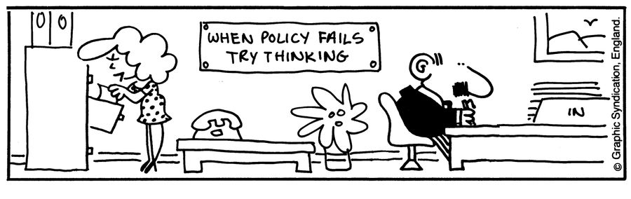When Policy Fails Try Thinking,