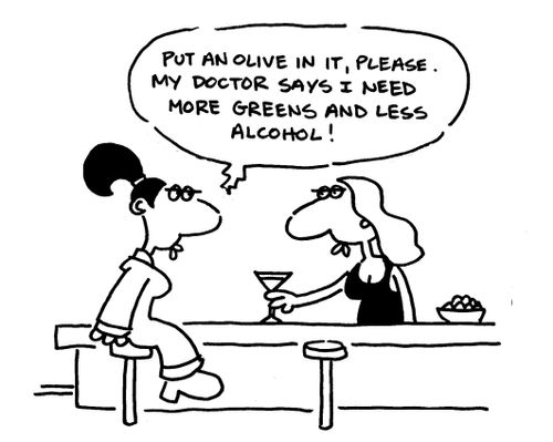 'Put an olive in it please. My doctor says I need more greens and less alchohol.'