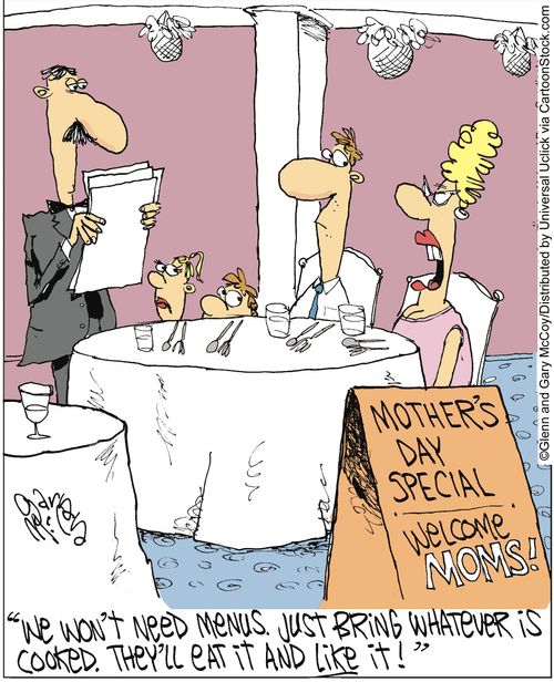 'We won't need menus. Just bring whatever is cooked. They'll eat it and like it.'