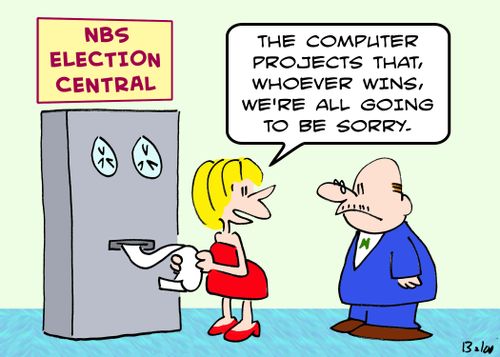 NBS ELECTION CENTRAL, 'The computer projects that, whoever wins, we're all going to be sorry.'