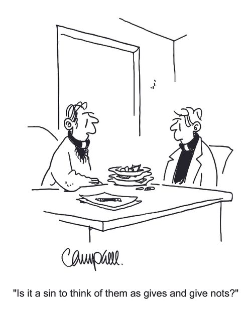 "Is it a sin to think of them as gives and give nots?"