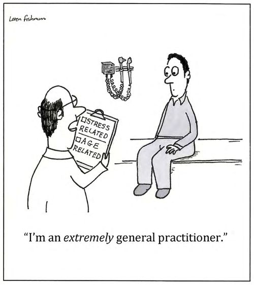'I'm an extremely general practitioner.'