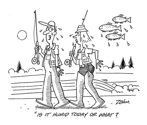 'Is it humid today or what?'