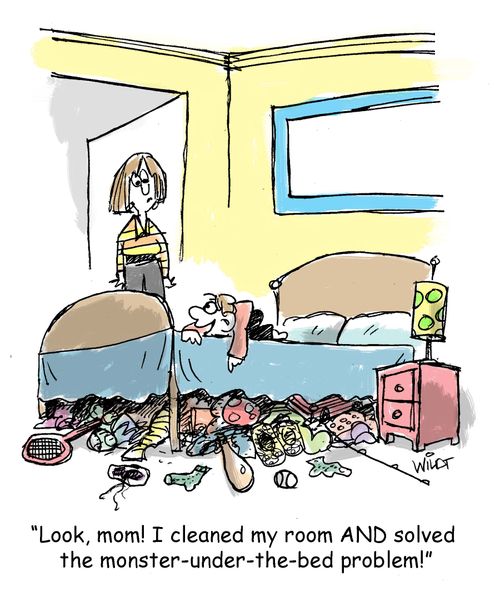 "Look, mom! I cleaned my room AND solved the monster-under-the-bed problem!"