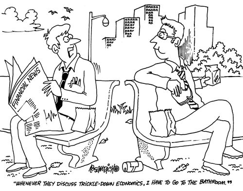 'Whenever they discuss trickle-down economics, I have to go to the bathroom.'
