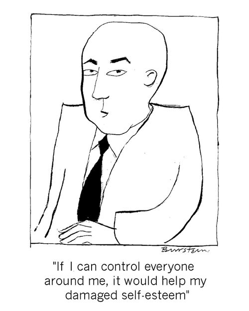 "If I can control everyone around me it would help my damaged self esteem."