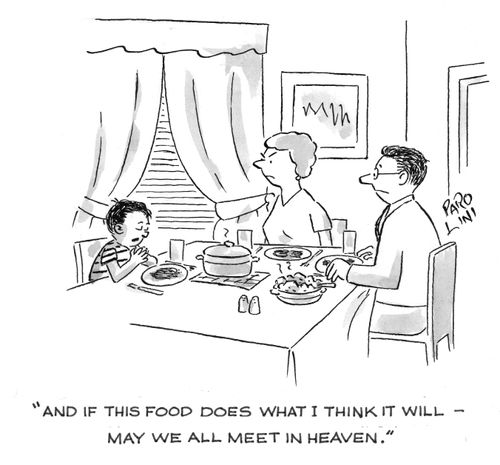 'And if this food does what I think it will - may we all meet in Heaven.'