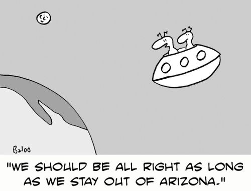 'We should be all right as long as we stay out of Arizona.'