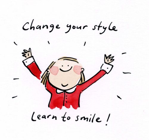 Change your style, learn to smile!