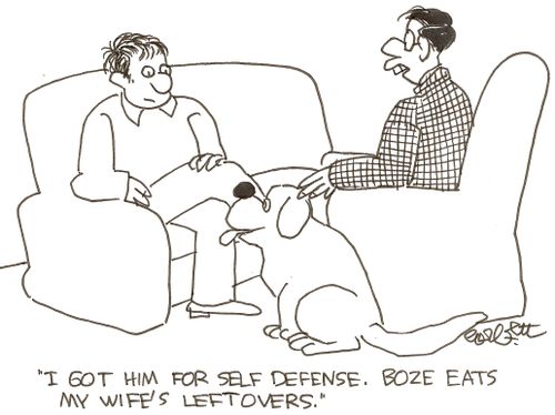 'I got him for self defense.  Boze eats my wife's leftovers.'