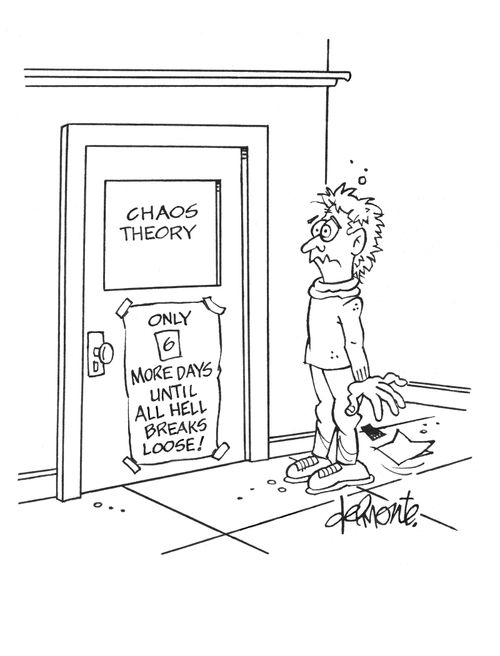 Chaos Theory: Only 6 More Days Until All Hell Breaks Loose!