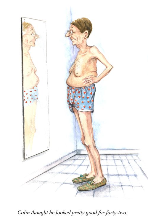 Colin thought he looked pretty good for forty-two.