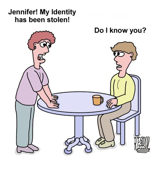 'Jennifer! My identity has been stolen!'