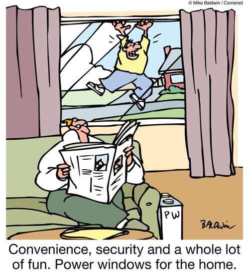 Convenience, security and a whole lot of fun. Power windows for the home.