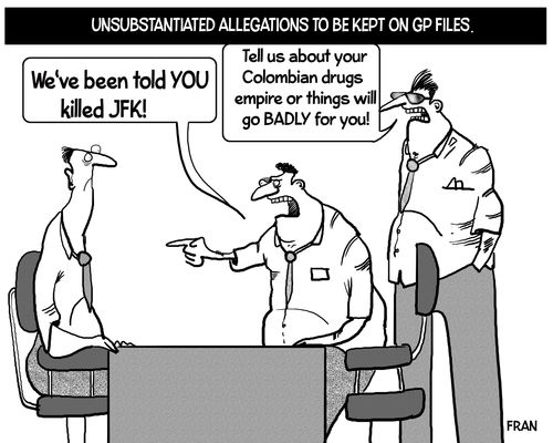 Unsubstantiated allegations to be kept on GP files.