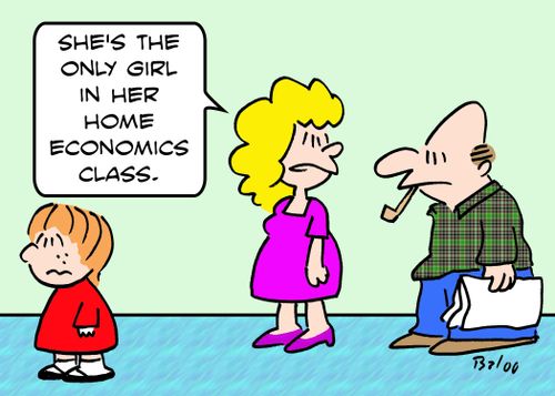 'She's the only girl in her home economics class.'