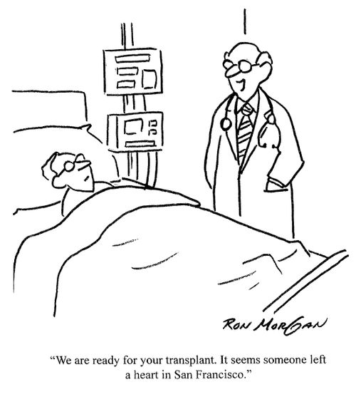 'We are ready for your transplant. It seems someone left a heart in San Francisco.'
