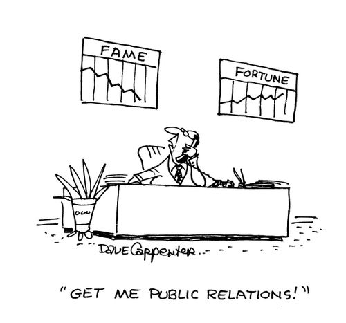 'Get me public relations!'