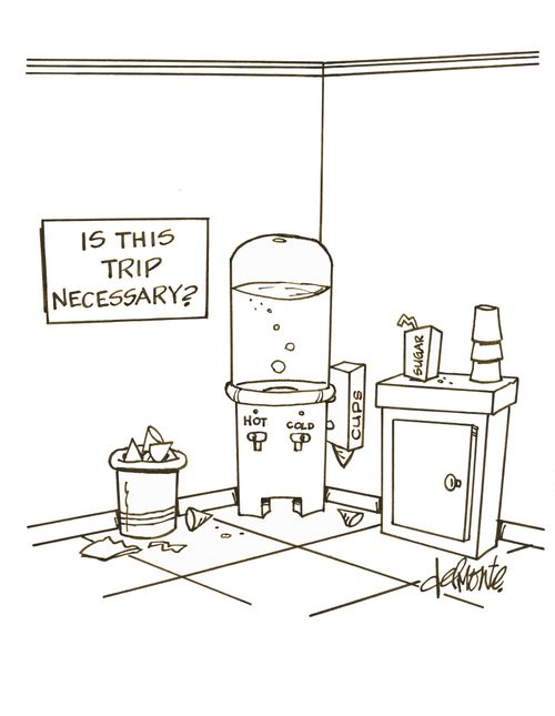 Company watercooler with a sign next to it: Is This Trip Necessary?
