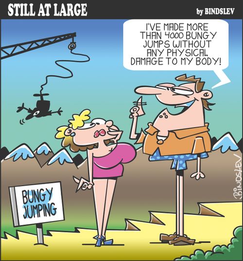 "I've made more than 4000 bungy jumps without any physical damage to my body!"