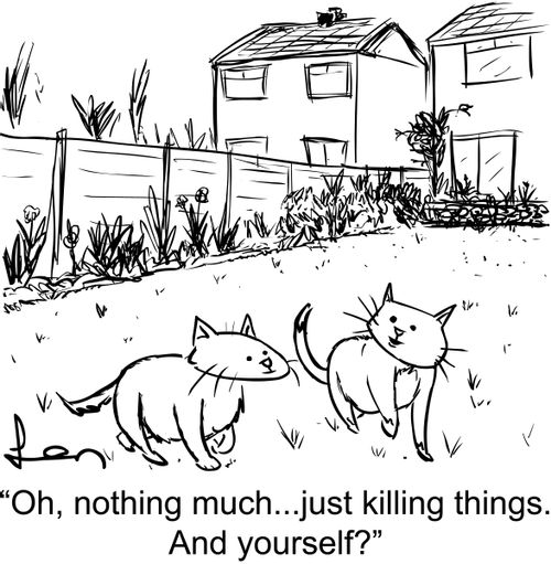 'Oh, nothing much…just killing things. And yourself?'