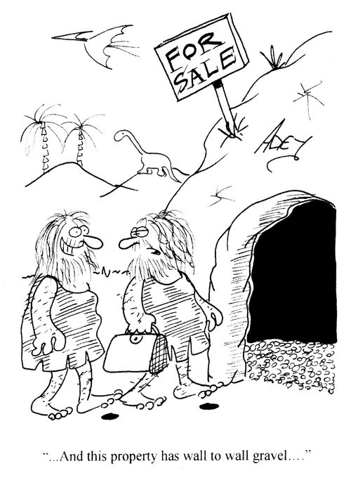 '...And this property has wall to wall gravel...'