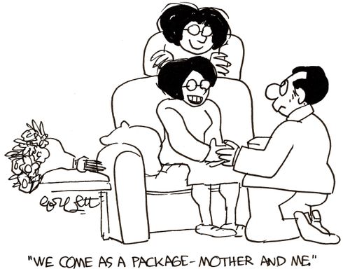 'We come as a package - Mother and me.'