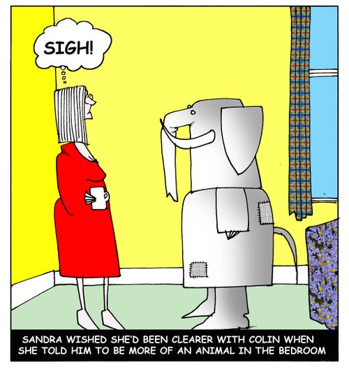 Sandra wished she'd been clearer with Colin when she told him to be more of an animal in bed.