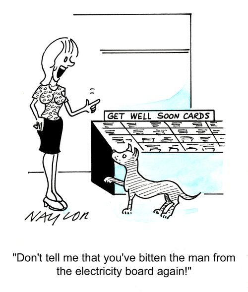 'Don't tell me you've bitten the man from the electricity board again!'