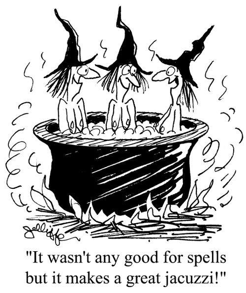 'It wasn't any good for spells but it makes a great jacuzzi!'