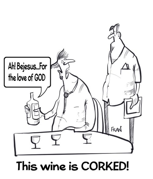 "This wine is CORKED!"