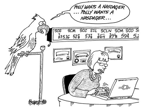 'Polly wants a Nasdaqer...Polly wants a Nasdaqer...'