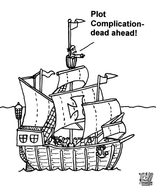 'Plot complication dead ahead!'