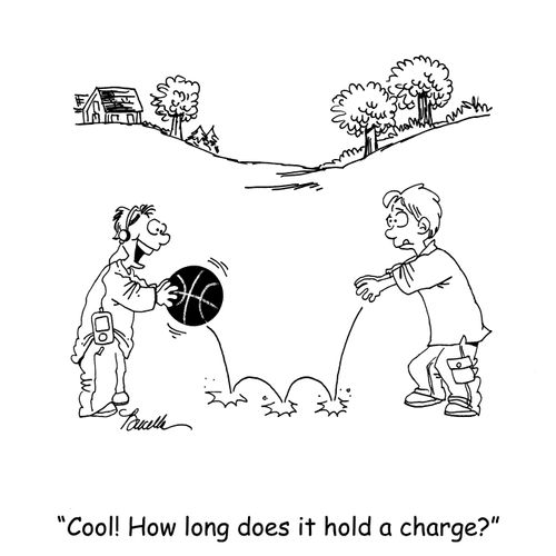 'Cool! Hold long does it hold a charge?'