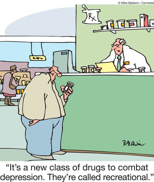 "It's a new class of drugs to combat depression. They're called recreational."