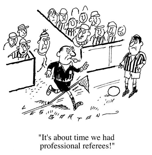 "It's about time we had professional referees"