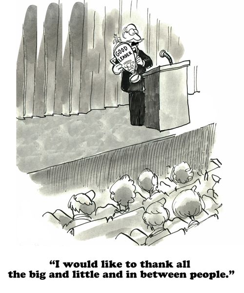 "I would like to thank all the big and little and in between people."