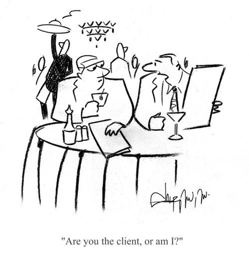 'Are you the client, or am I?'