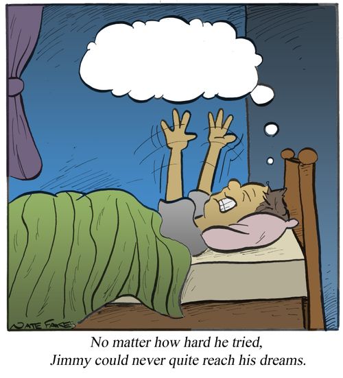 No matter how hard he tried, Jimmy could never quite reach his dreams.