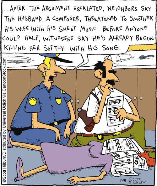 ...After the argument escalated, neighbors say the husband, a composer, threatened to smother his wife with his sheet music. Before anyone could help, witnesses say he'd already begun killing her softly with his song.